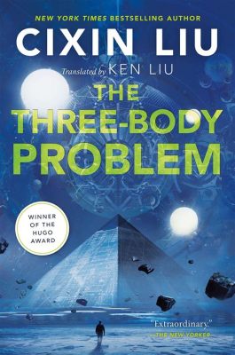  The Three-Body Problem: A Symphony of Existential Dread and Cosmic Wonder