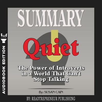 Quiet: The Power of Introverts in a World That Can't Stop Talking - Bir Düşünce Müzesi İçin Sessiz Bir Yolculuk